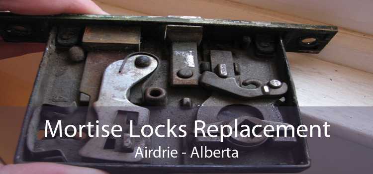 Mortise Locks Replacement Airdrie - Alberta