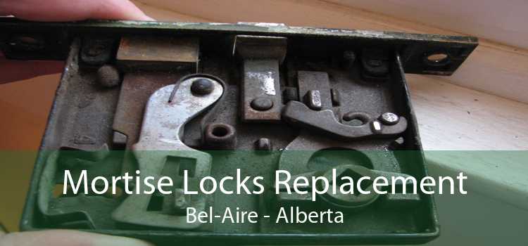 Mortise Locks Replacement Bel-Aire - Alberta