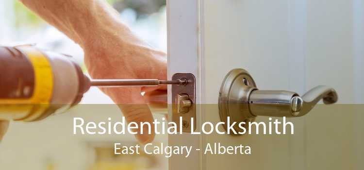 Residential Locksmith East Calgary - Alberta
