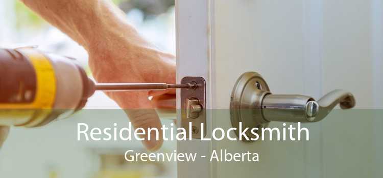Residential Locksmith Greenview - Alberta