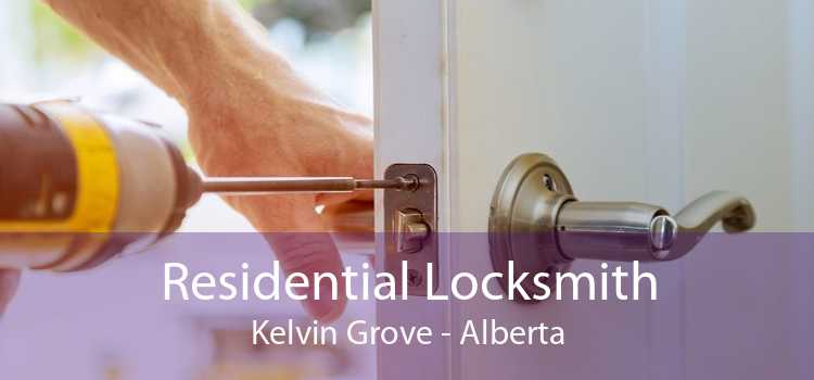 Residential Locksmith Kelvin Grove - Alberta