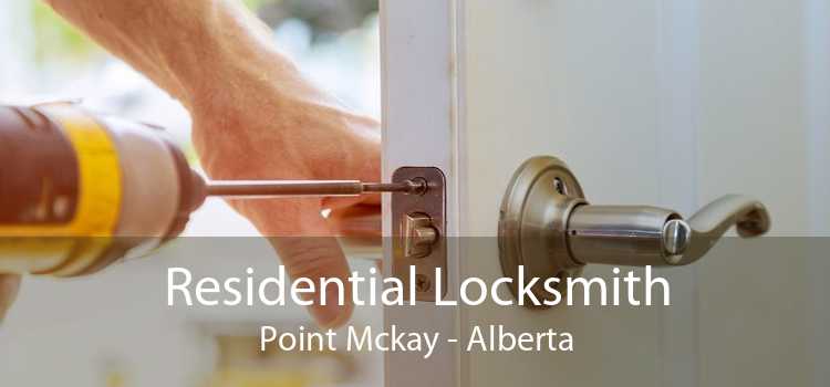 Residential Locksmith Point Mckay - Alberta