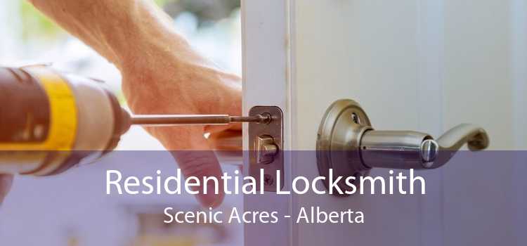 Residential Locksmith Scenic Acres - Alberta