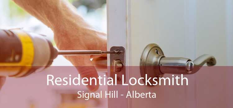 Residential Locksmith Signal Hill - Alberta
