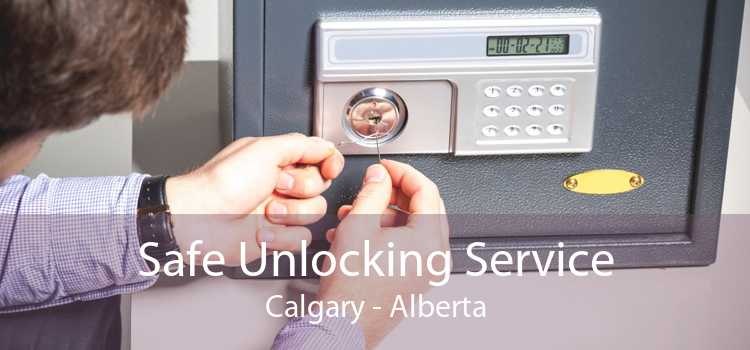 Safe Unlocking Service Calgary - Alberta