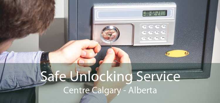 Safe Unlocking Service Centre Calgary - Alberta