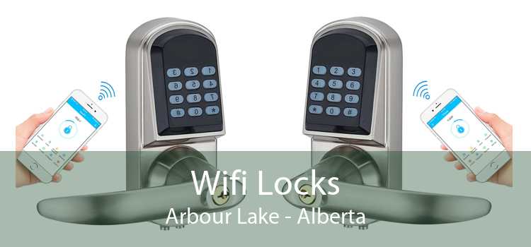 Wifi Locks Arbour Lake - Alberta