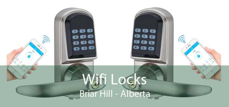 Wifi Locks Briar Hill - Alberta